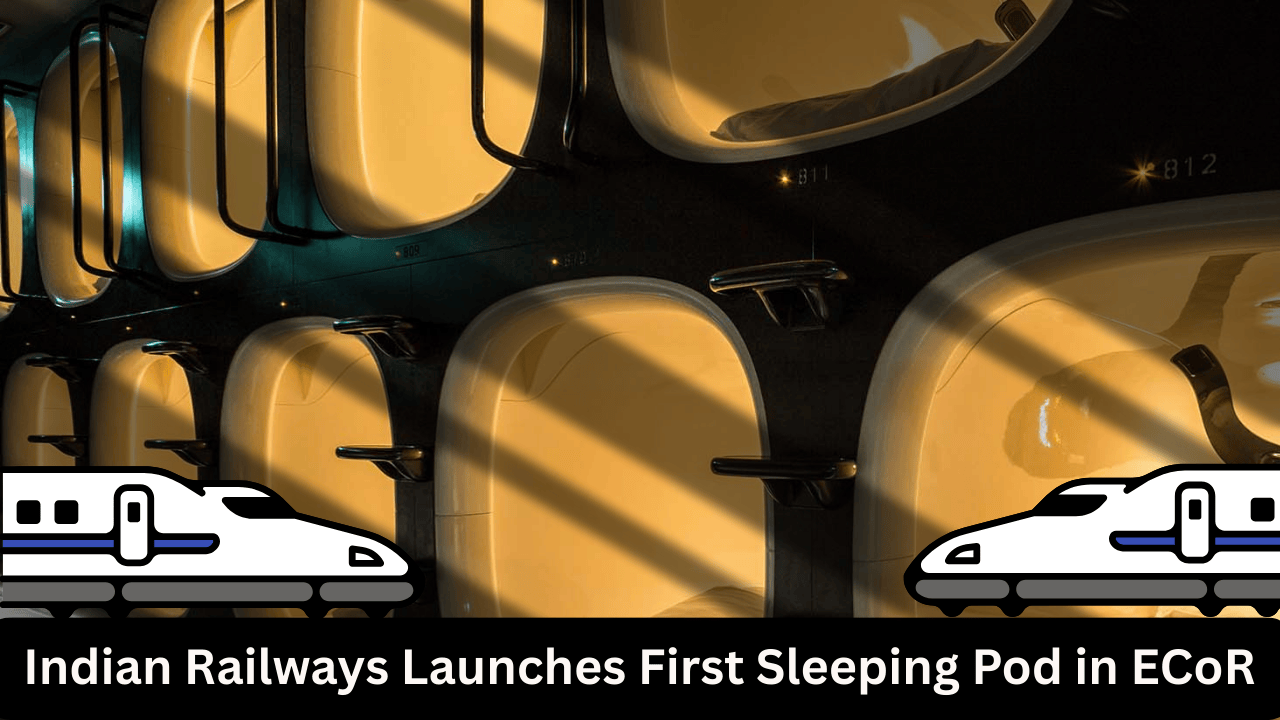 indian-railways-launches-first-sleeping-pod-in-ecor