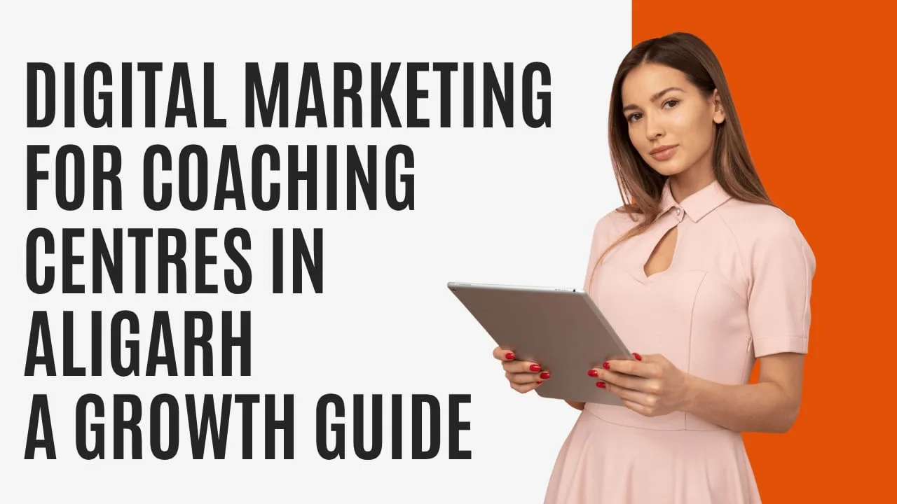 digital-marketing-for-coaching-centres-in-aligarh