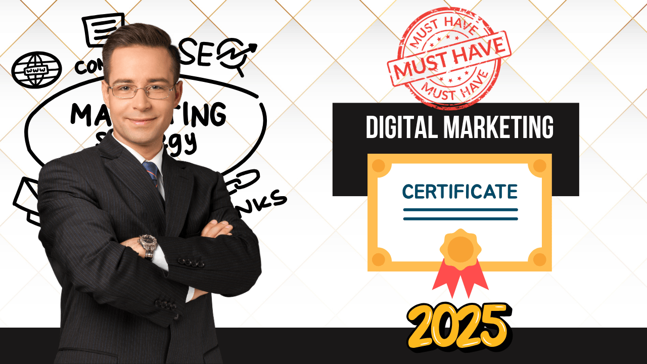 Must-Have Digital Marketing Certifications in 2025