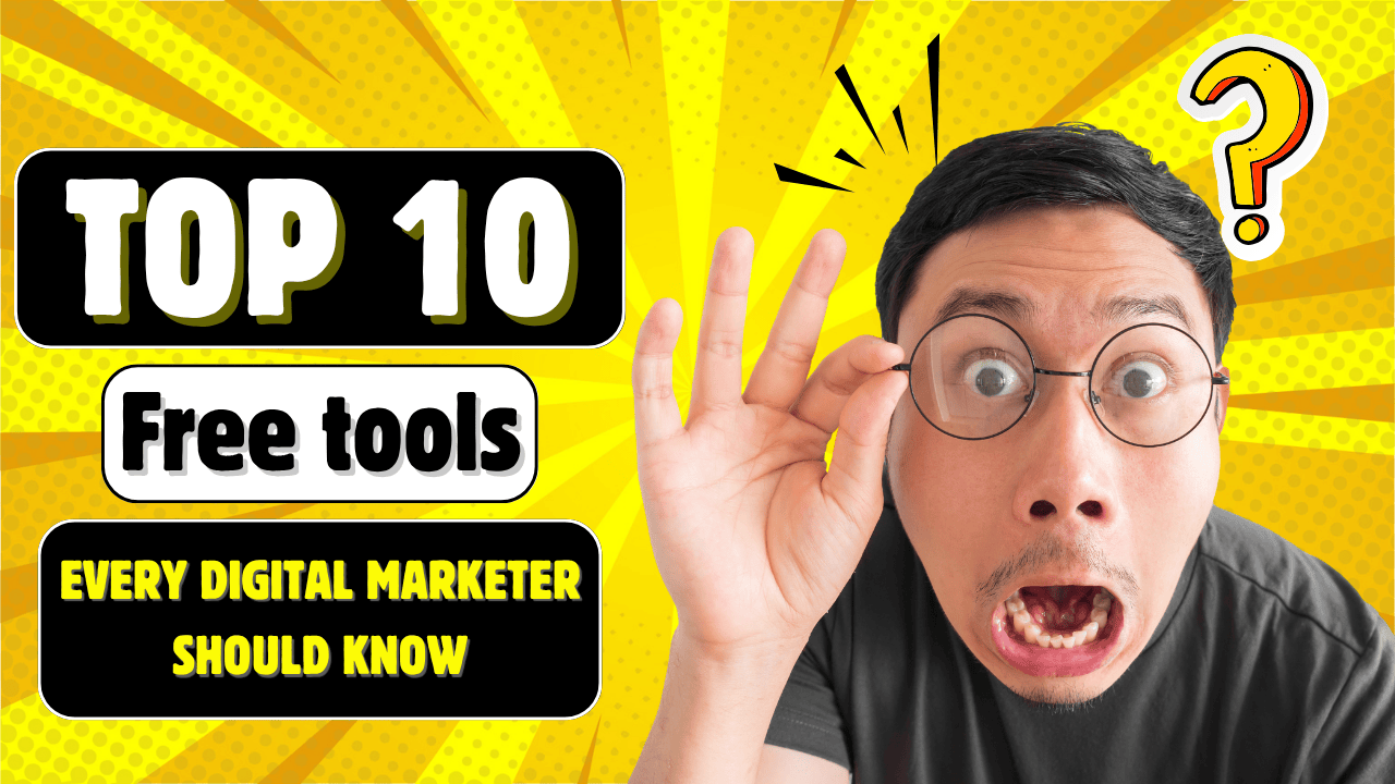 top-10-free-tools-every-digital-marketer-should-know-2025-edition