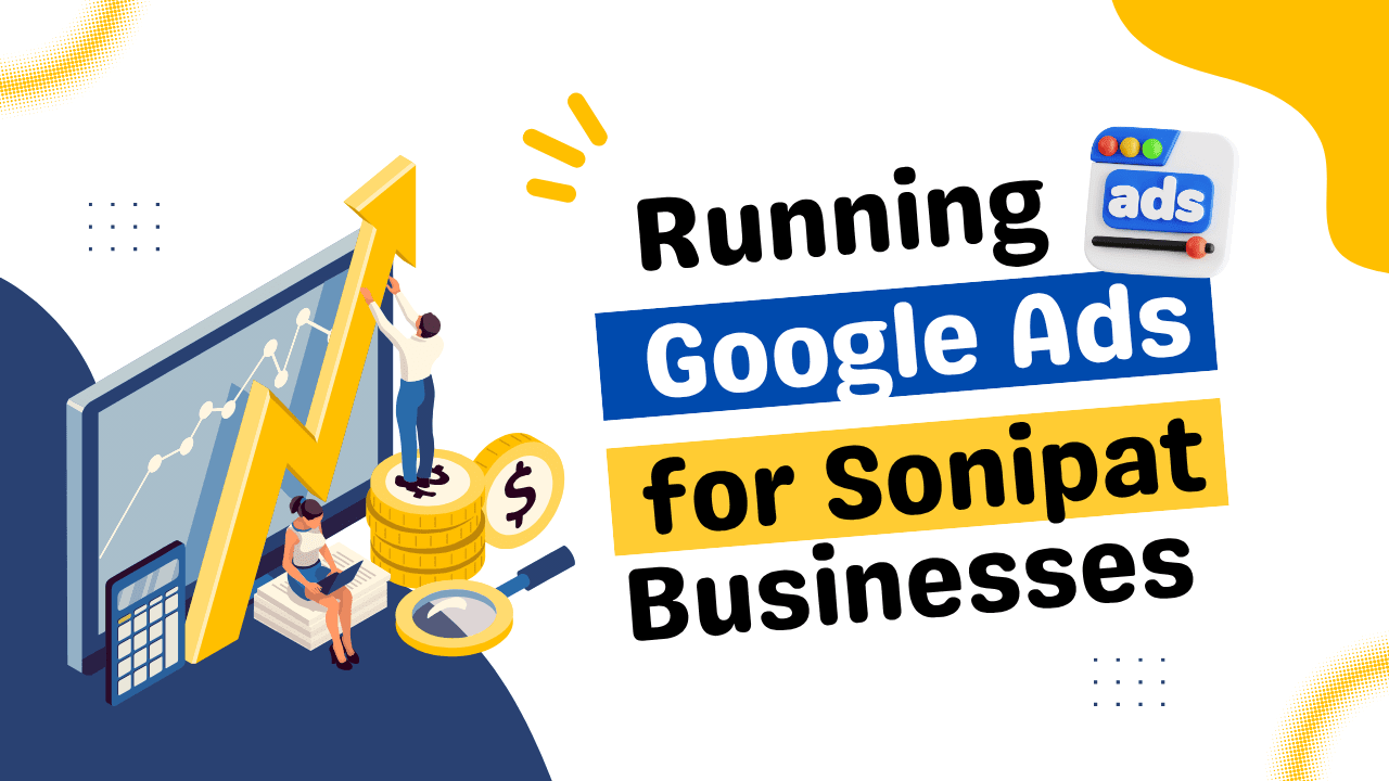 google-ads-for-sonipat-businesses-beginners-guide-2025