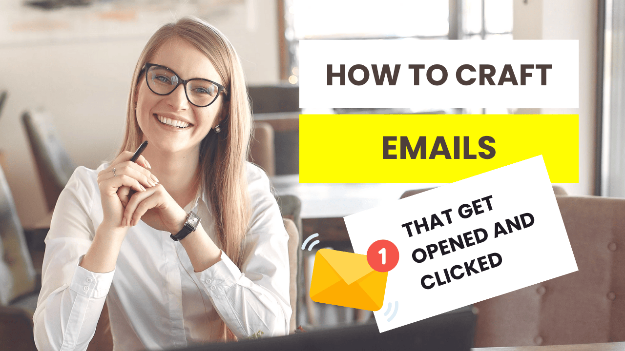 how-to-write-emails-that-get-opened-and-drive-clicks