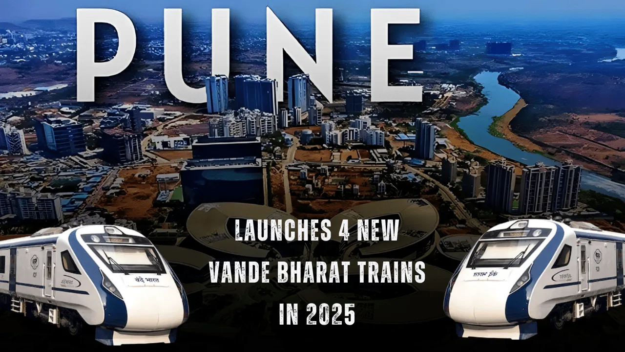 pune-launches-4-new-vande-bharat-trains-in-2025