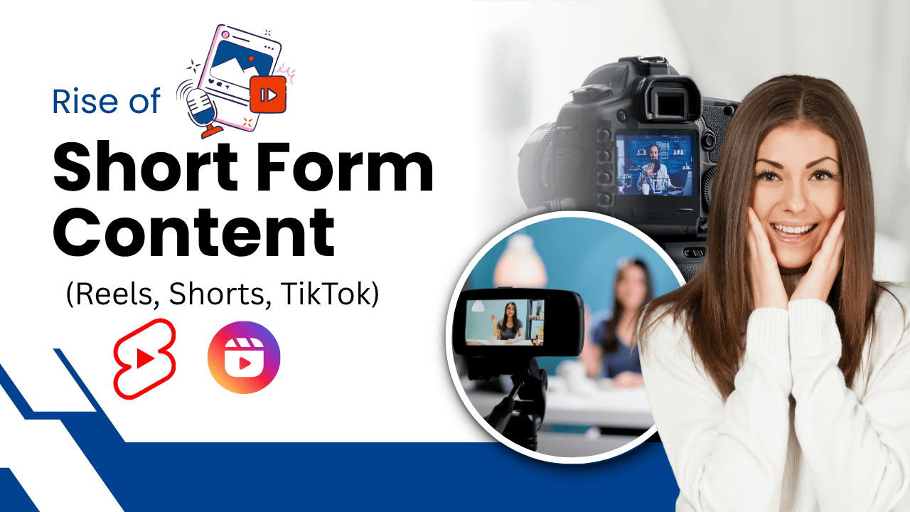 Rise of Short-Form Content (Reels, Shorts, TikTok): Why It’s Dominating 2025