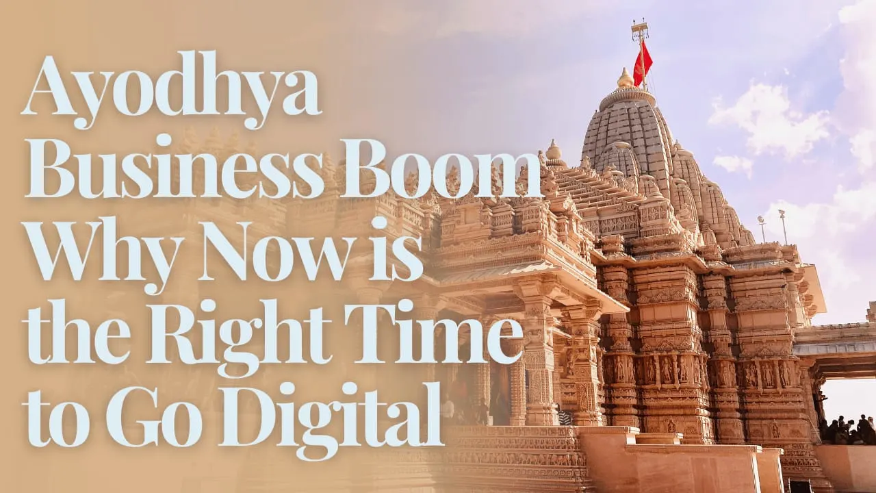 ayodhya-business-boom-discover-why-2025-is-the-perfect-time-to-go-digital