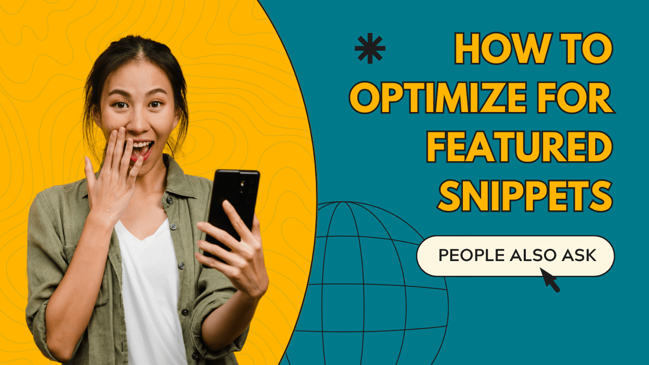 How to Optimize for Featured Snippets & People Also Ask in 2025