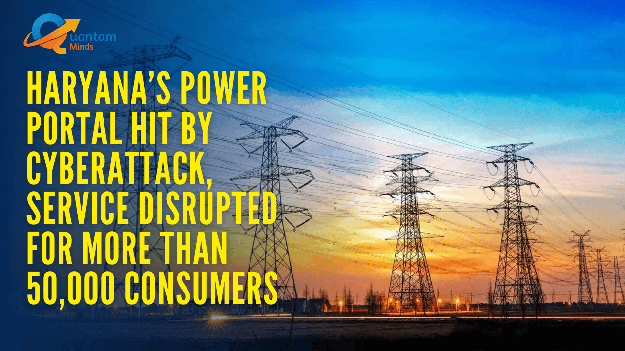 haryana-power-portal-hit-by-cyberattack-service-disrupted-for-more-than-50000-consumers