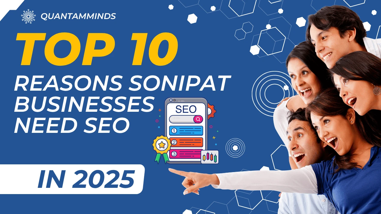 top-10-reasons-sonipat-businesses-need-seo-in-2025