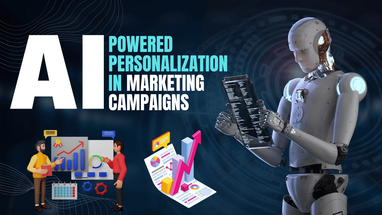 AI-Powered Personalization in Marketing Campaigns