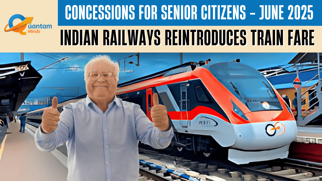 indian-railways-reintroduces-train-fare-concessions-for-senior-citizens-june-2025