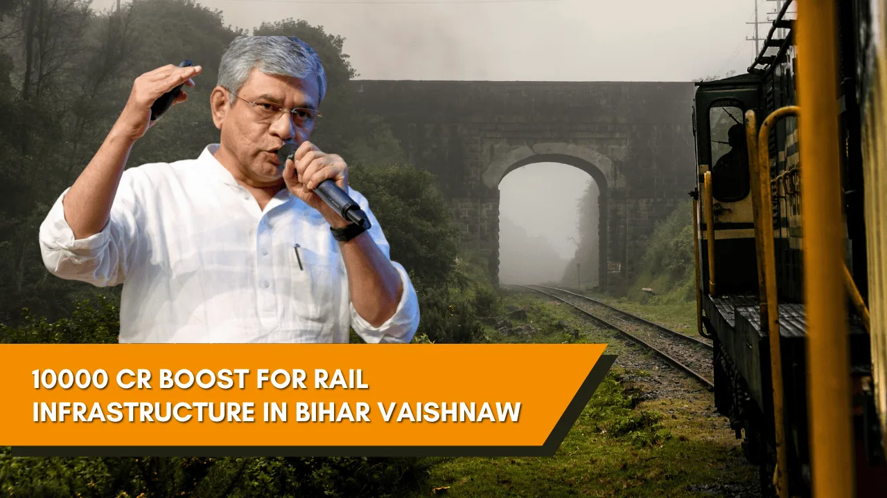 10000-cr-boost-for-rail-infrastructure-in-bihar-vaishnaw