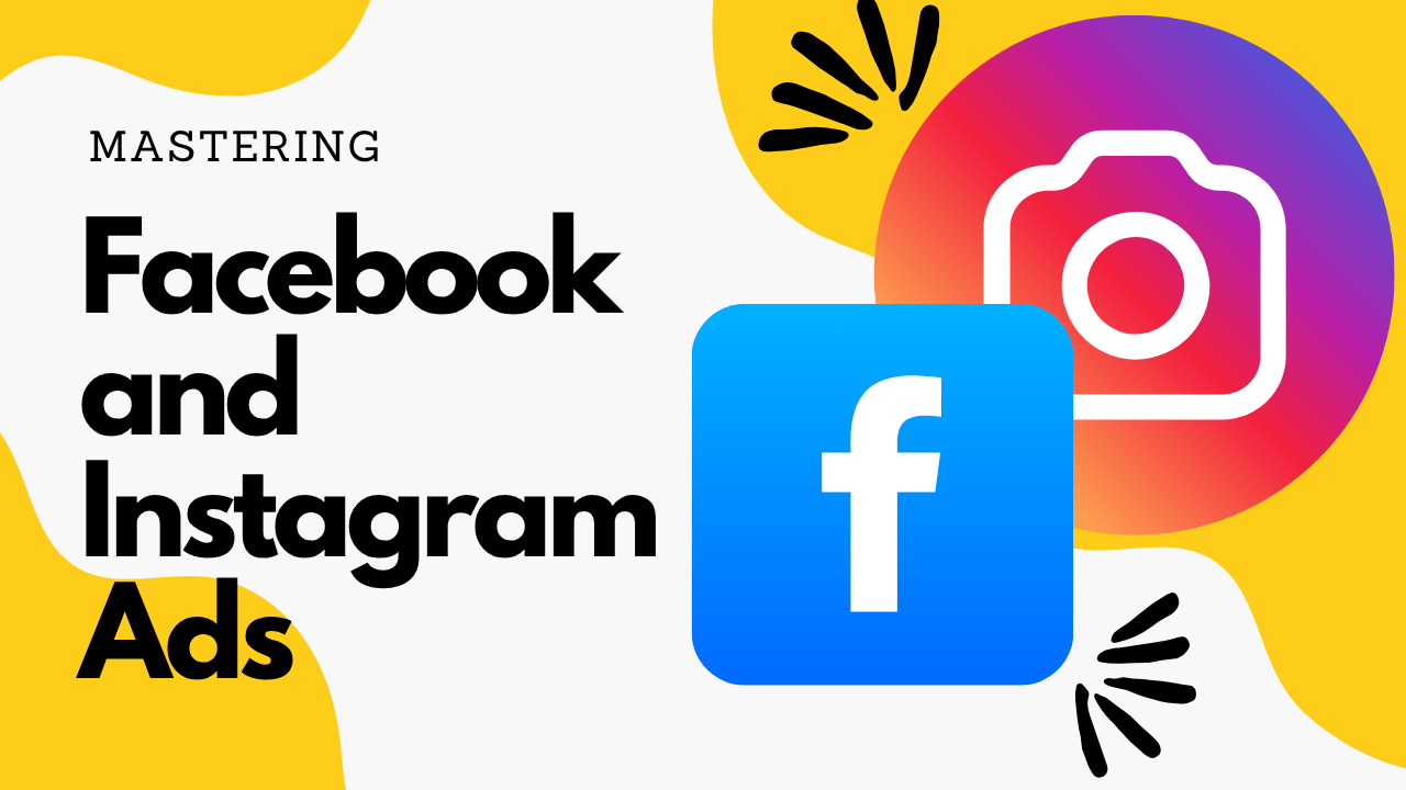 mastering-facebook-instagram-ads-a-beginners-guide