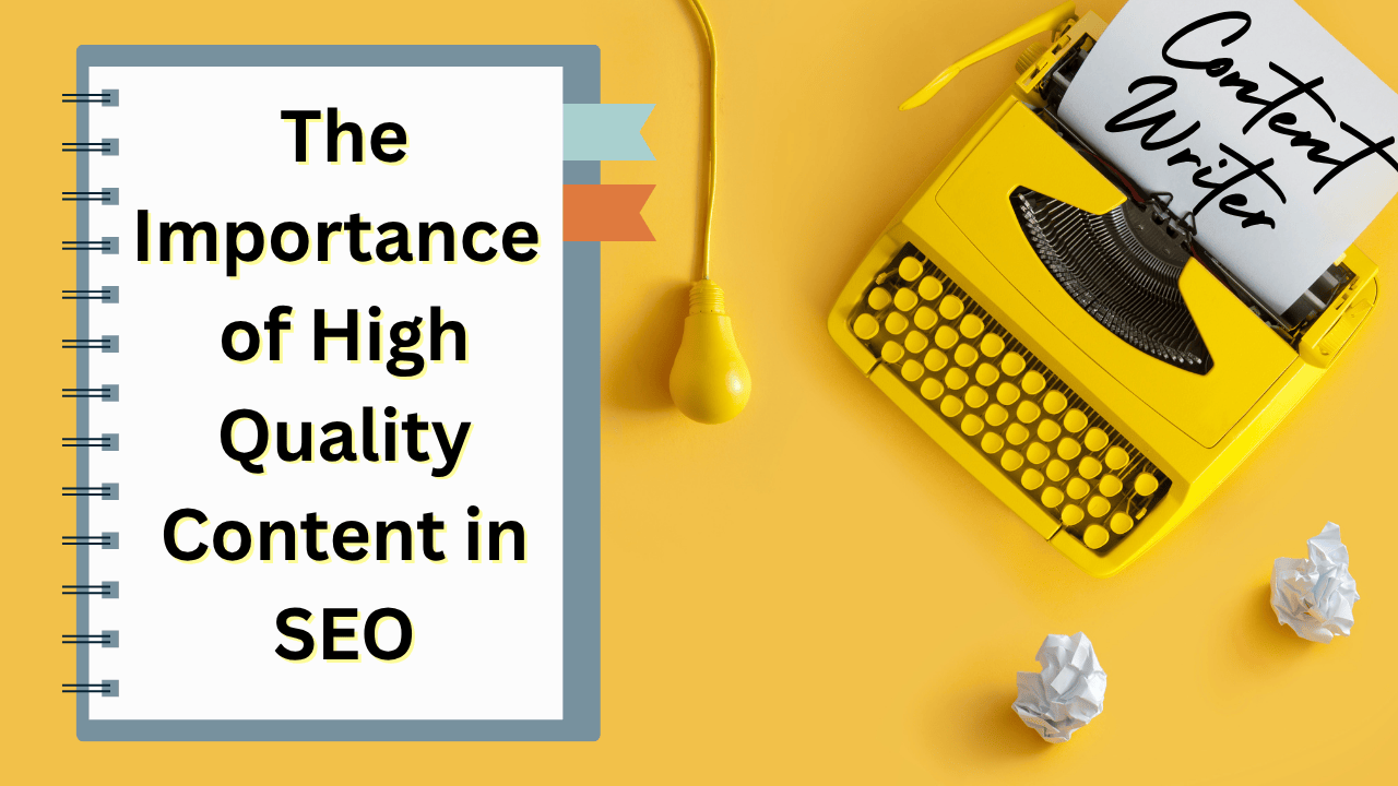 the-importance-of-high-quality-content-in-seo-why-it-matters-more-than-ever