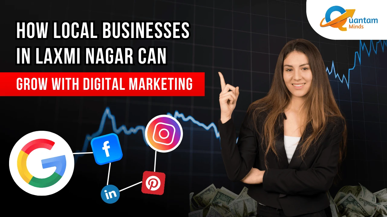 grow-local-businesses-in-laxmi-nagar-with-digital-marketing