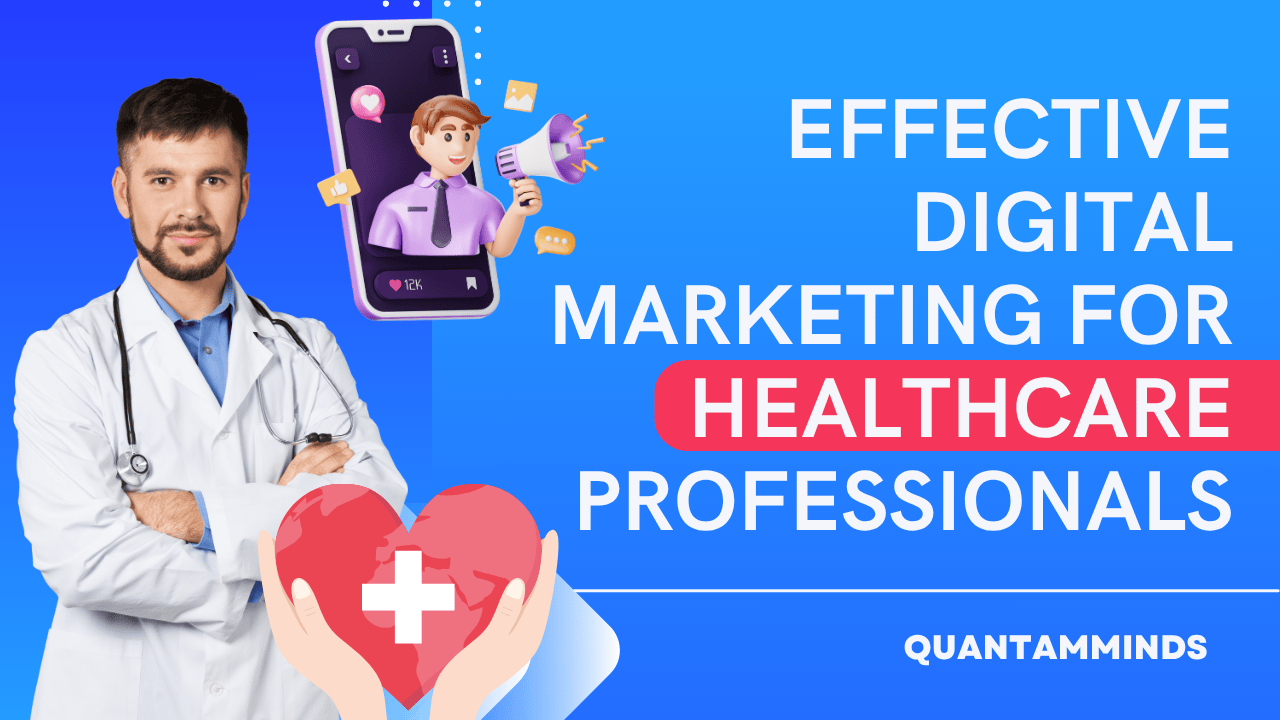 effective-digital-marketing-for-healthcare-professionals-a-2025-guide