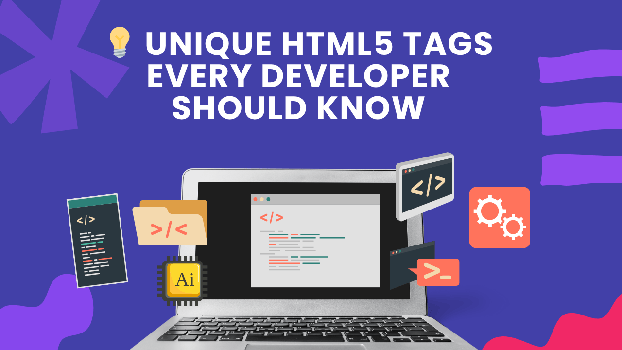 unique-html5-tags-every-developer-should-know