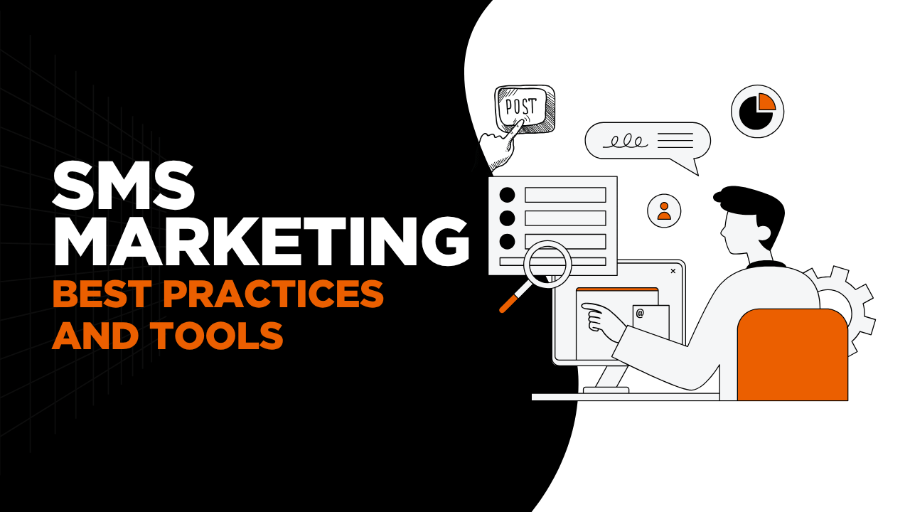 sms-marketing-best-practices-and-tools-for-2025