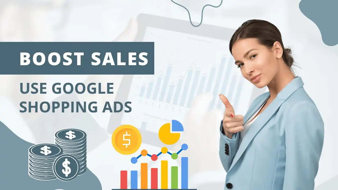 how-to-use-google-shopping-ads-to-boost-sales-in-2025