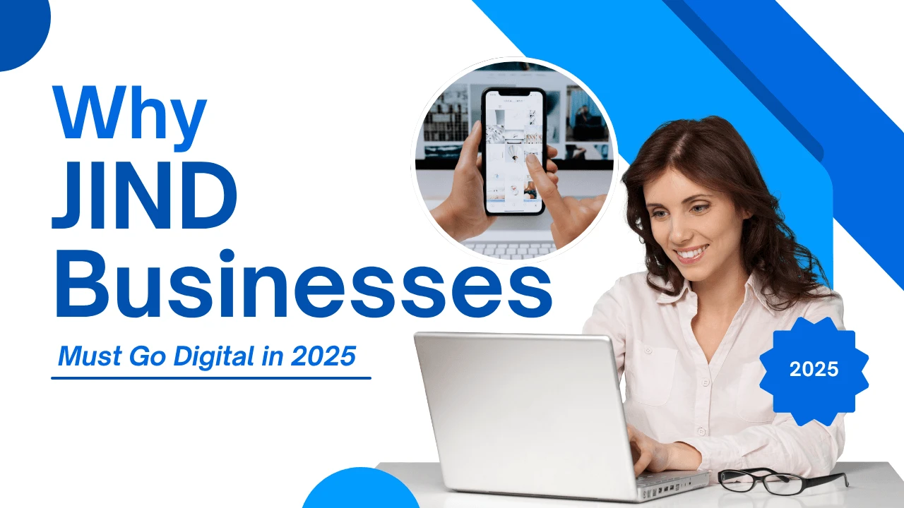 why-jind-businesses-must-go-digital-in-2025
