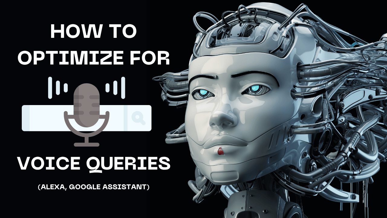 how-to-optimize-for-voice-queries-alexa-google-assistant
