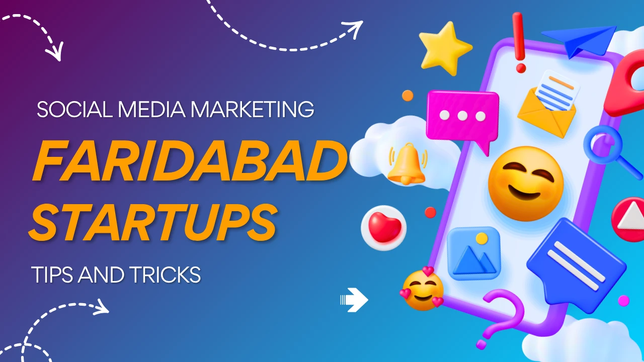 social-media-marketing-for-faridabad-startups