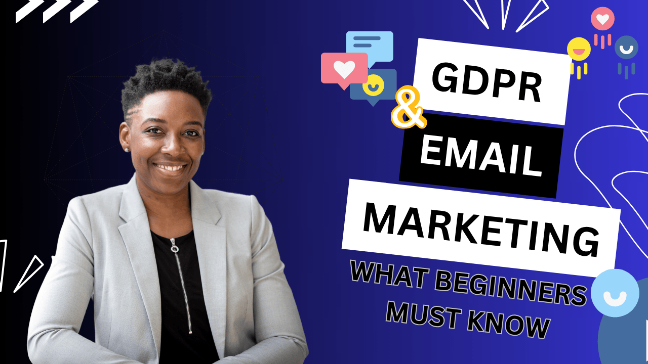 GDPR and Email Marketing: What Beginners Must Know