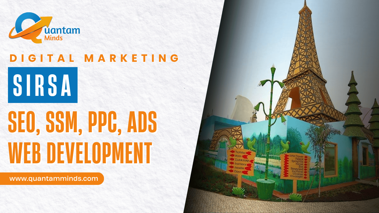 Digital Marketing Company in Sirsa – Quantam Minds