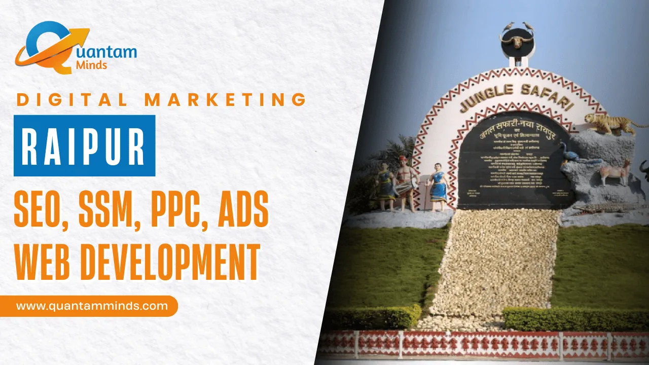 Best Digital Marketing Company in Raipur – Quantam Minds