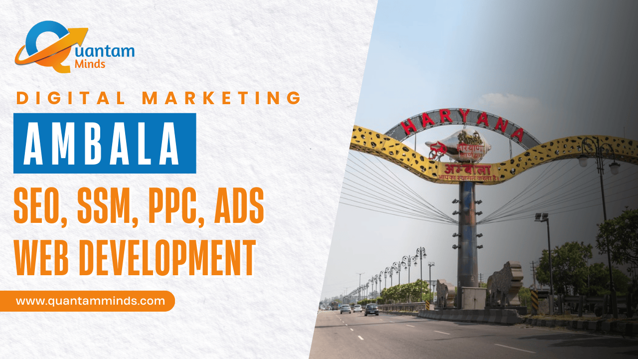 Best Digital Marketing Services in Ambala | Quantam Minds