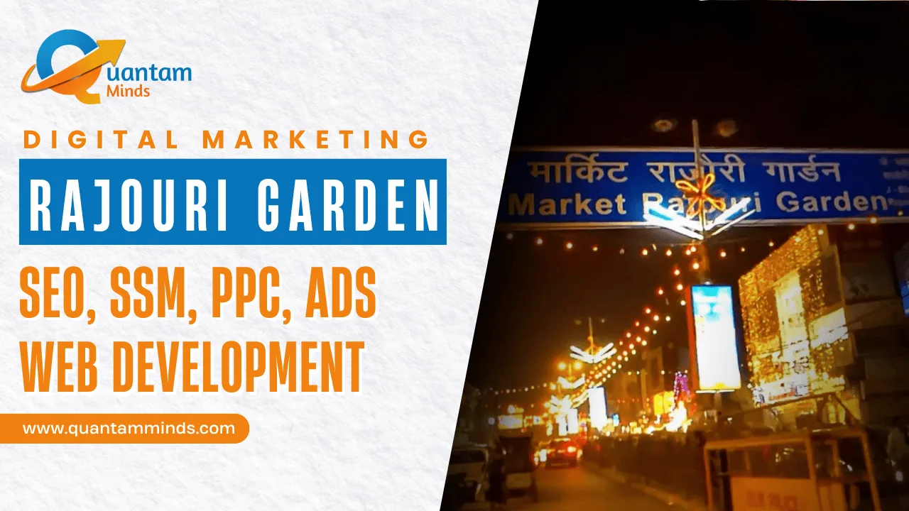 Best Digital Marketing Agency in Rajouri Garden – SEO, Google Ads, social media marketing