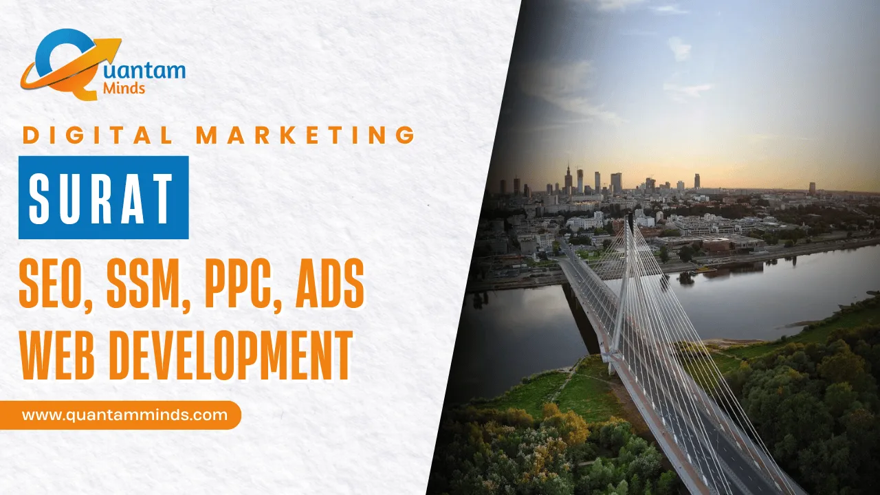 Digital Marketing Company in Surat – Quantam Minds