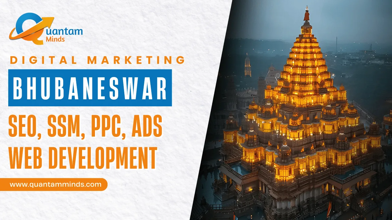 Digital Marketing Company in Bhubaneswar – Quantam Minds