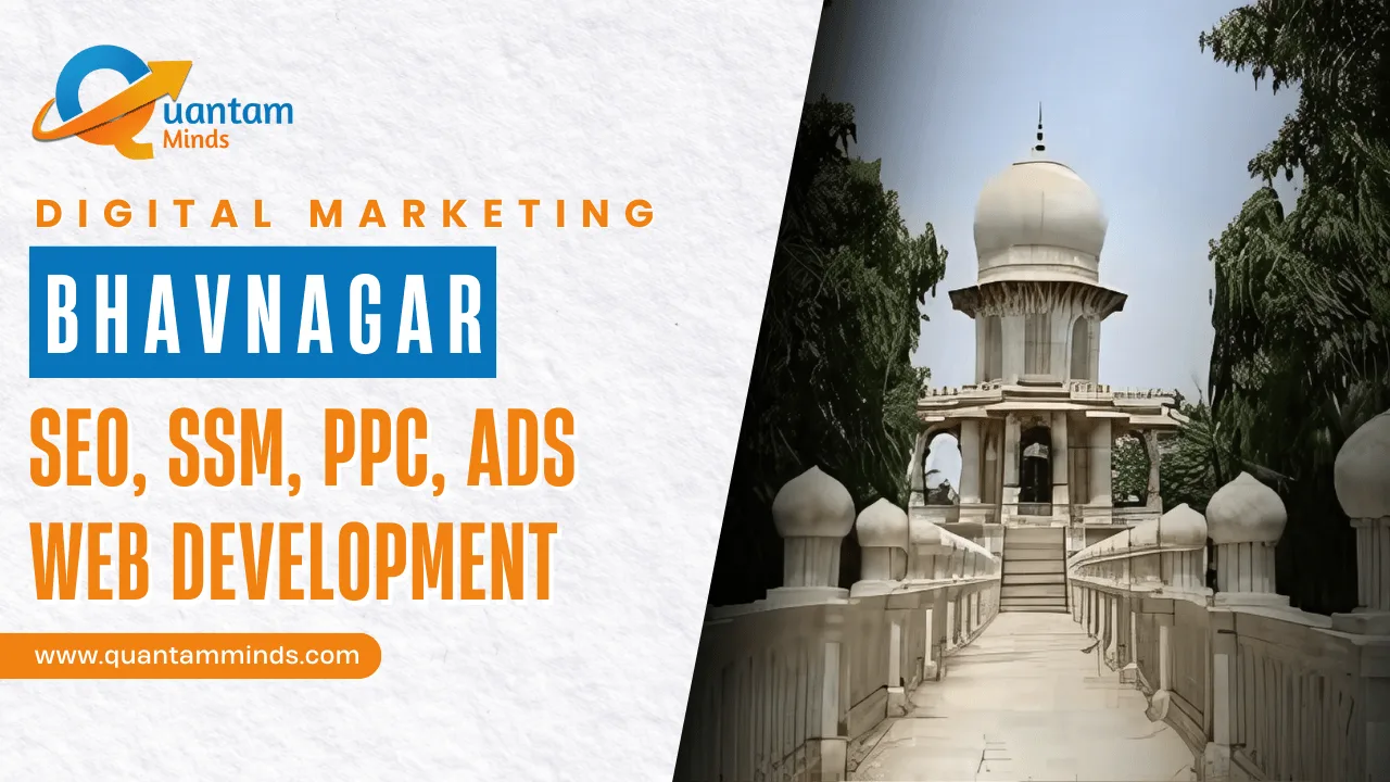 Digital Marketing Agency in Bhavnagar โ Quantam Minds