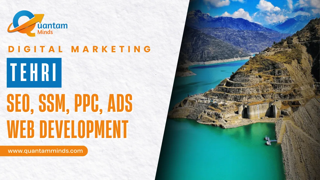 Digital Marketing Company in Tehri – SEO, Google Ads, social media marketing, and lead generation for local businesses