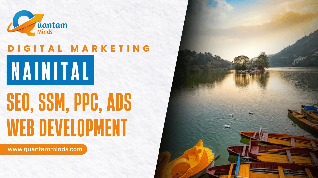 Digital Marketing Company in Nainital – SEO, Google Ads, social media marketing