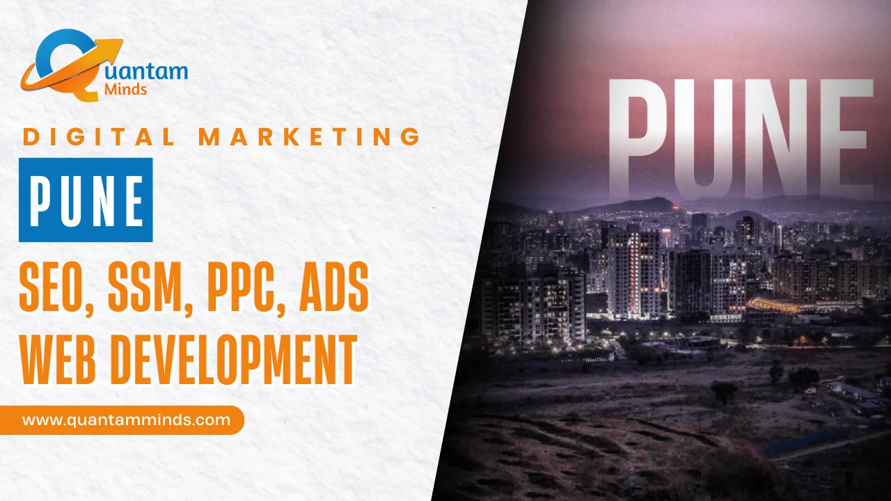 Best Digital Marketing Company in Pune – Quantam Minds