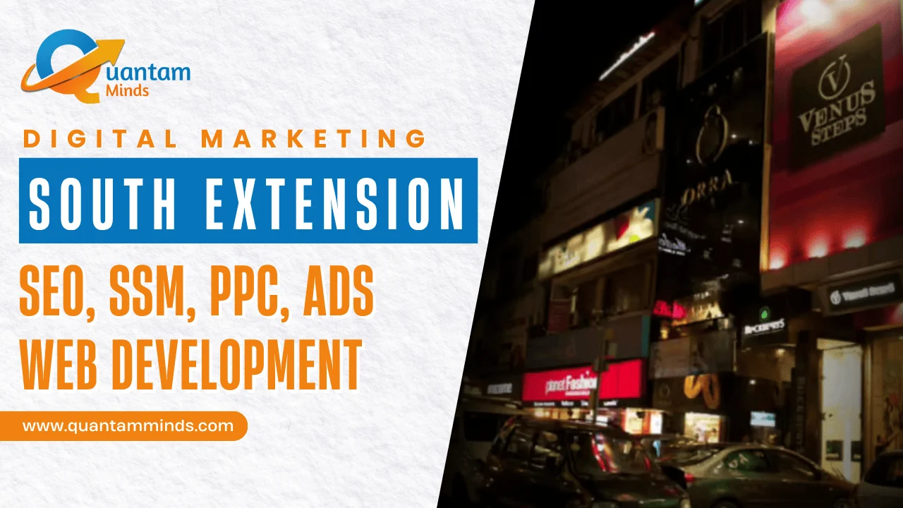 Best Digital Marketing Company in South Extension β SEO, Google Ads, social media marketing