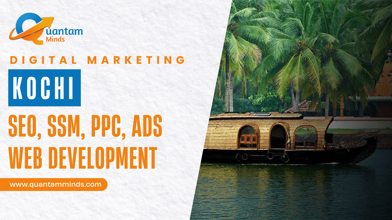 Digital Marketing Services in Kochi β Quantam Minds