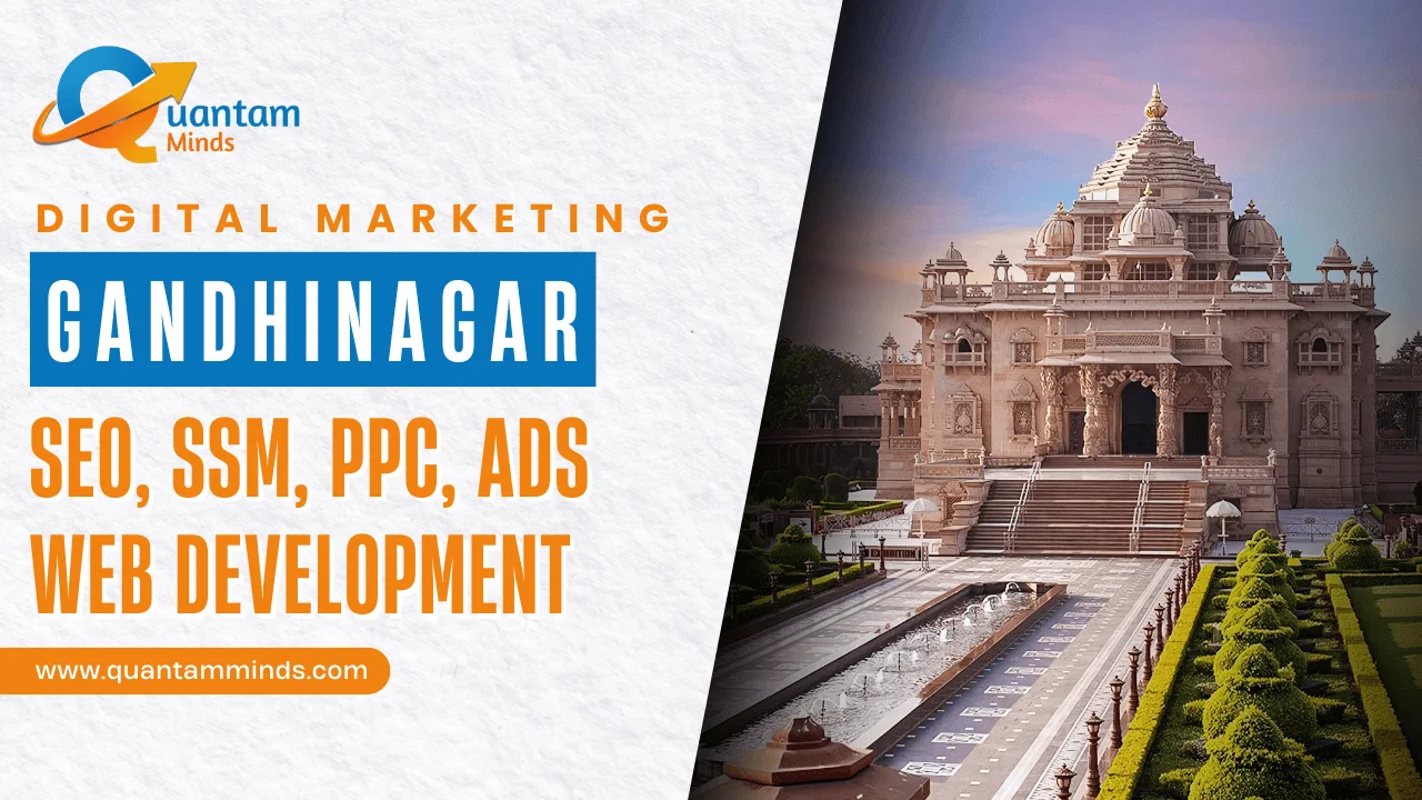 Digital Marketing Agency in Gandhinagar – Quantam Minds