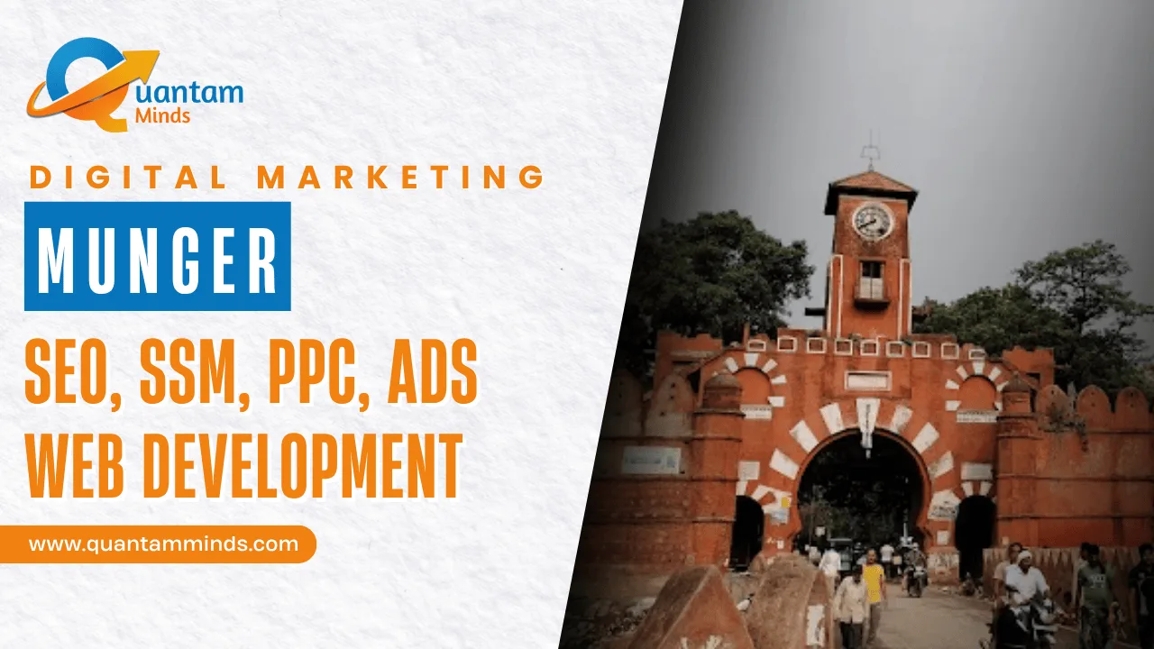 Best Digital Marketing Company in Munger – SEO, Google Ads, social media marketing