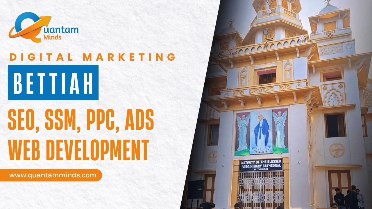 Best Digital Marketing Company in Bettiah – SEO, Google Ads, social media marketing