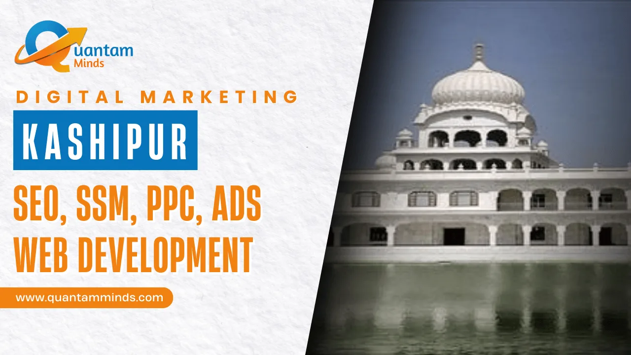 Digital Marketing Company in Kashipur – SEO, Google Ads, social media marketing