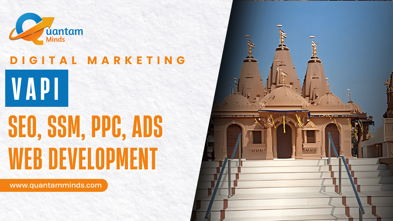 Digital Marketing Company in Vapi – Quantam Minds