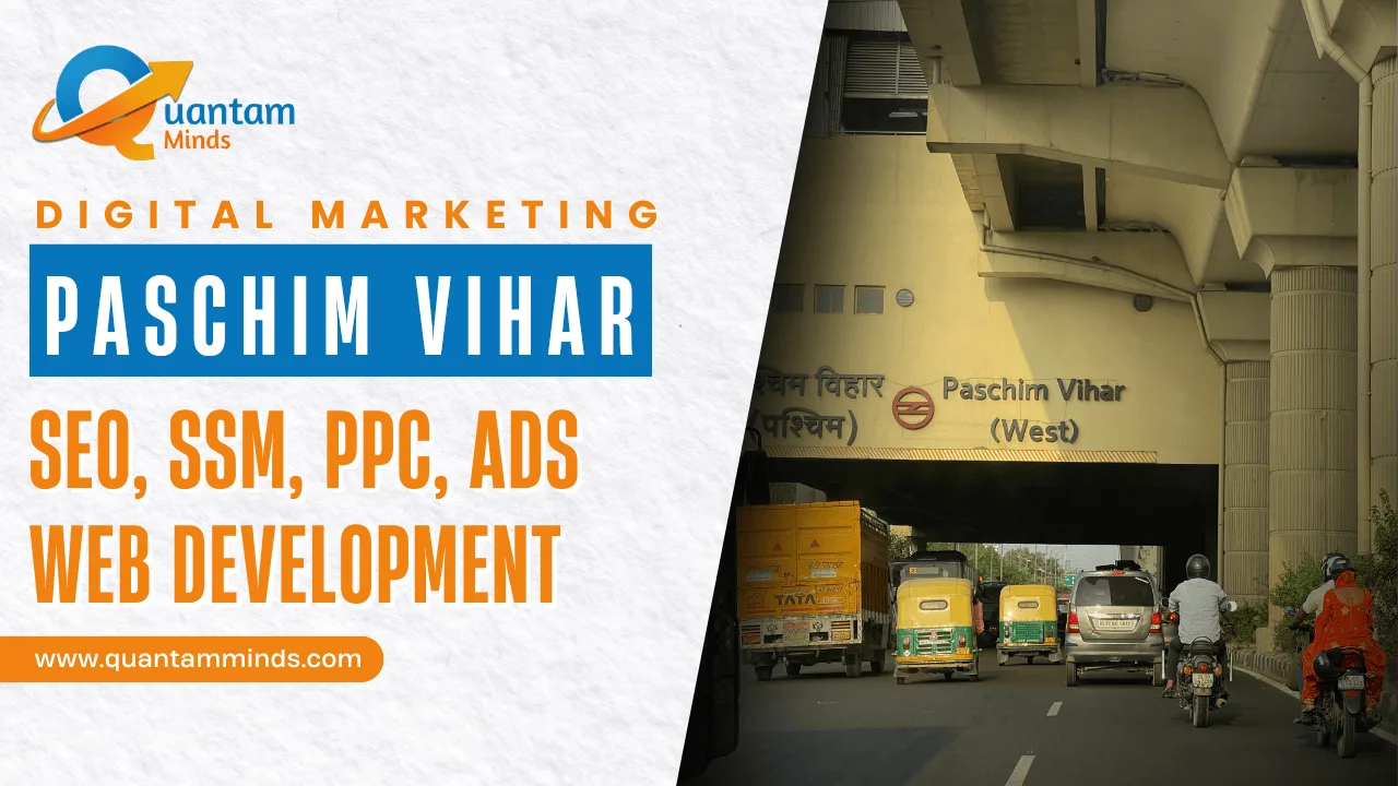 Best Digital Marketing Agency in Paschim Vihar – SEO, social media marketing, Google Ads